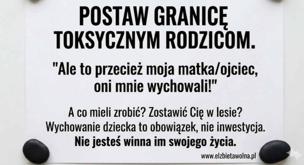 Elżbieta Wolna. Stawianie Granic Toksycznym Rodzicom
