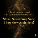 Drenaż energetyczny: Jak przetrwać święta i&nbsp;polubić rodzinne spotkania?
